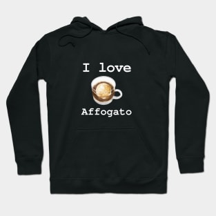 I Love Affogato Hoodie